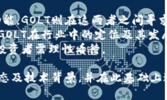   GOLT虚拟币详解：投资前景与风险评估 /  guanji